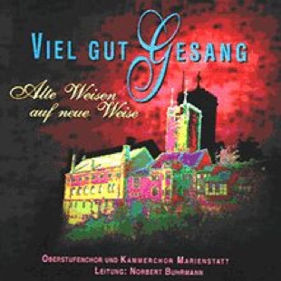Die CD Viel Gut Gesang